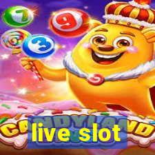 live slot