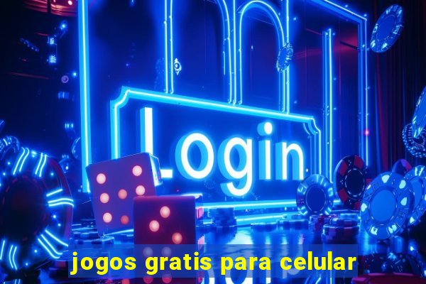 jogos gratis para celular