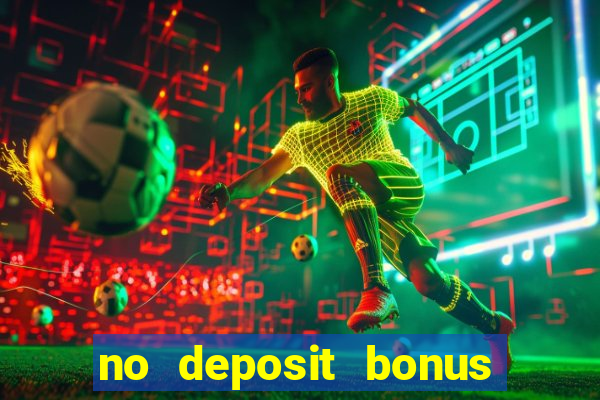 no deposit bonus code casinos