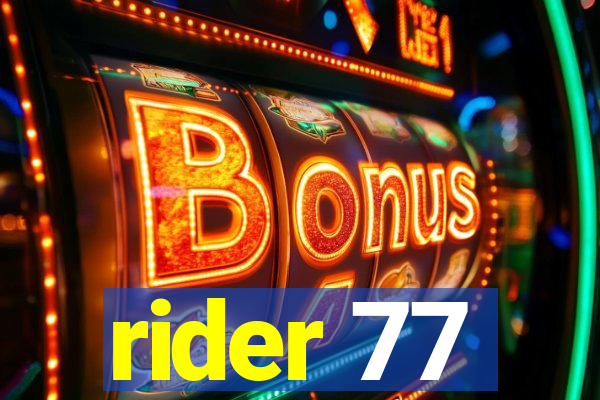 rider 77