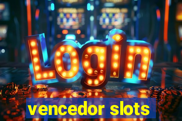 vencedor slots