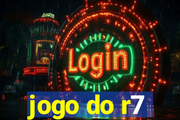 jogo do r7