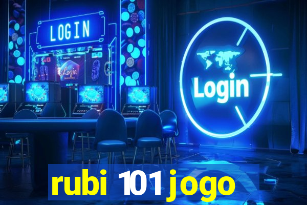 rubi 101 jogo