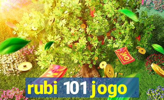 rubi 101 jogo