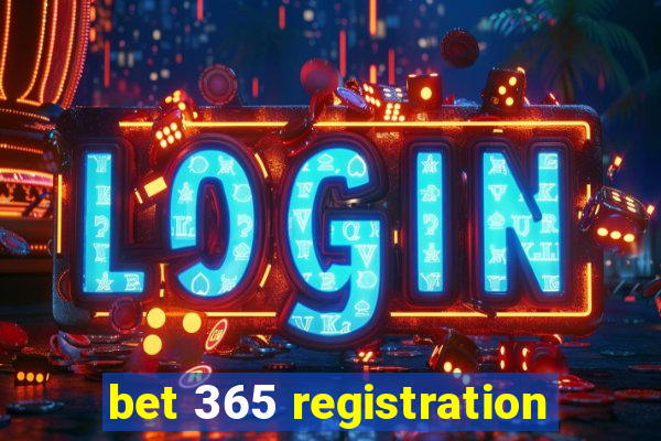 bet 365 registration