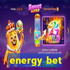 energy bet