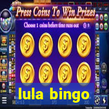 lula bingo