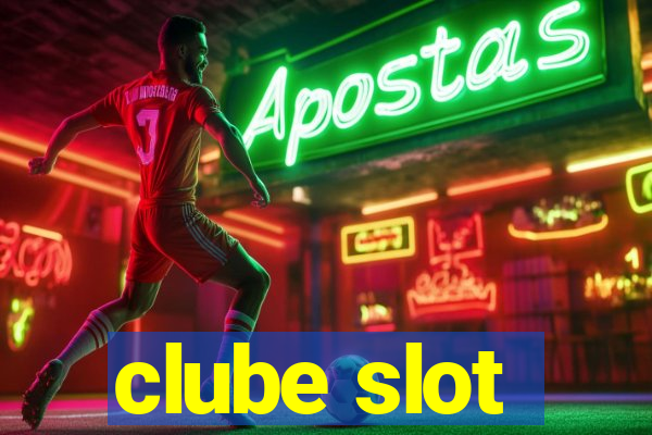 clube slot