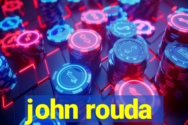 john rouda