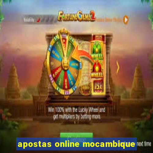 apostas online mocambique