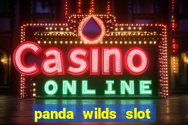 panda wilds slot free play