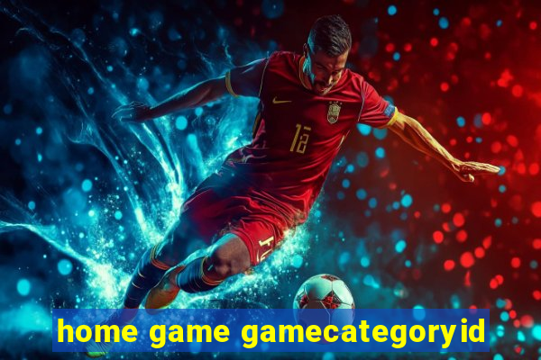 home game gamecategoryid