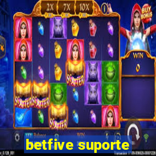 betfive suporte