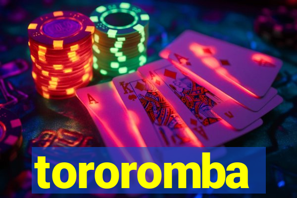 tororomba