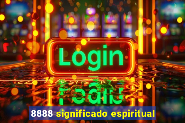 8888 significado espiritual