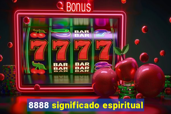 8888 significado espiritual