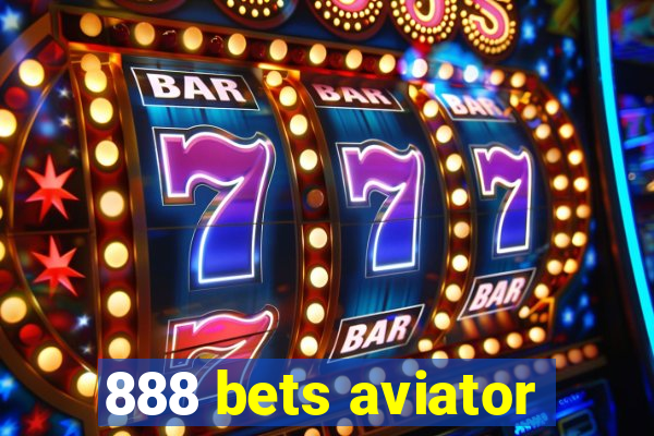 888 bets aviator