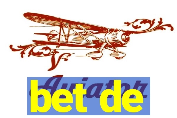 bet de