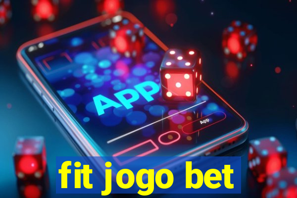 fit jogo bet