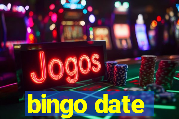 bingo date