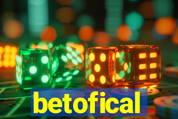 betofical