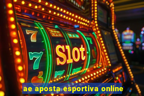 ae aposta esportiva online