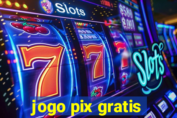 jogo pix gratis