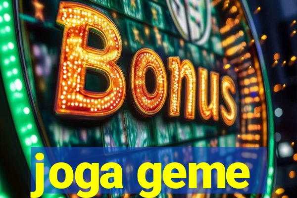 joga geme