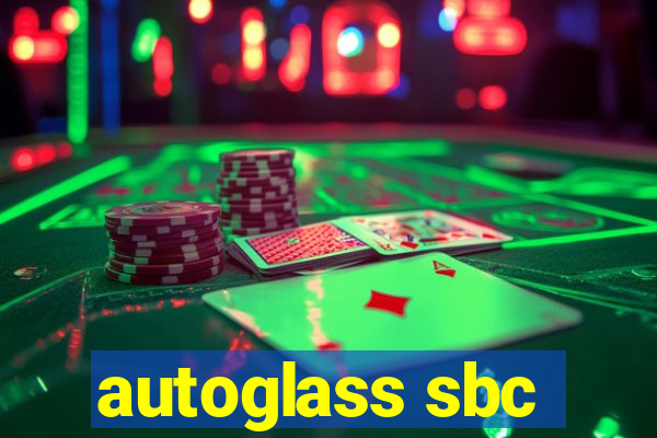 autoglass sbc