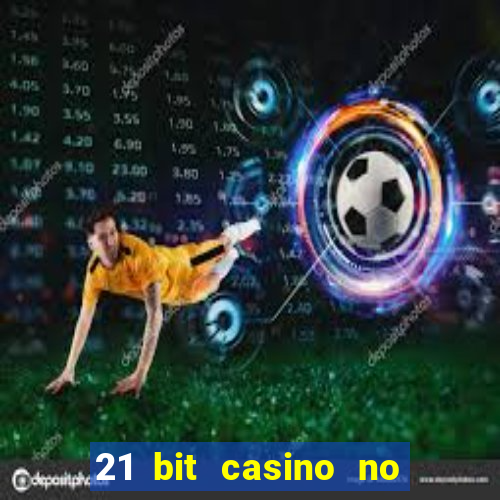 21 bit casino no deposit bonus