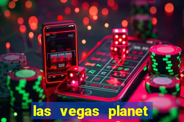 las vegas planet hollywood resort & casino