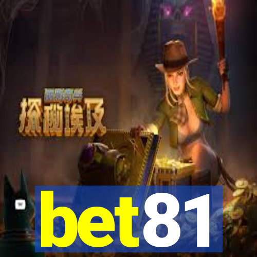 bet81