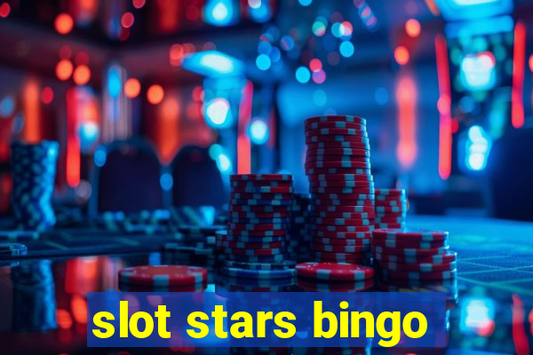 slot stars bingo