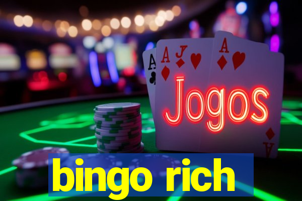 bingo rich