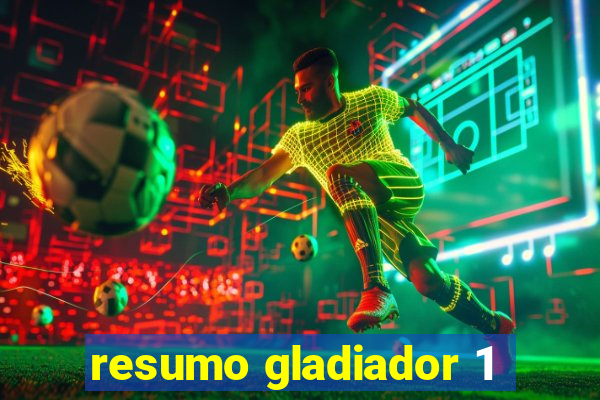 resumo gladiador 1