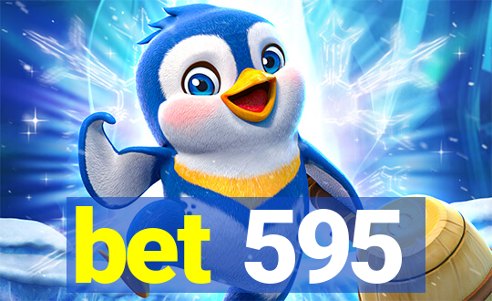 bet 595