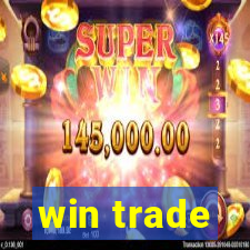 win trade