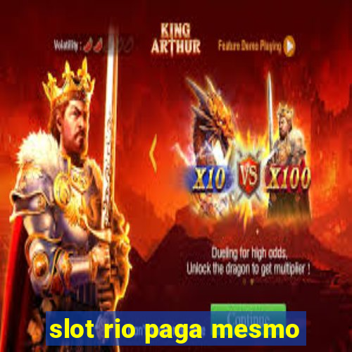 slot rio paga mesmo