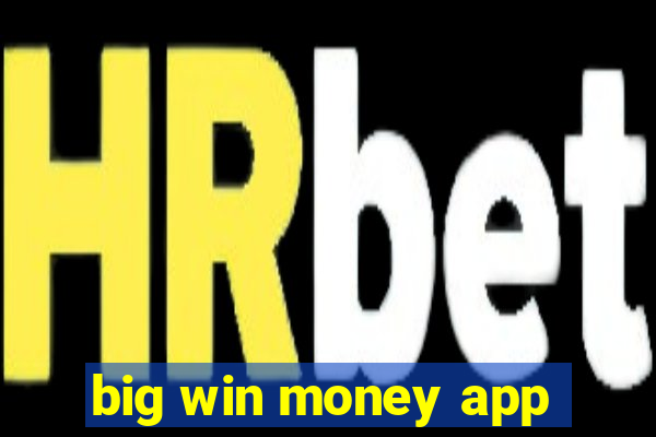 big win money app