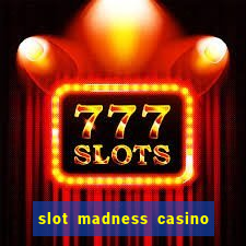 slot madness casino bonus codes