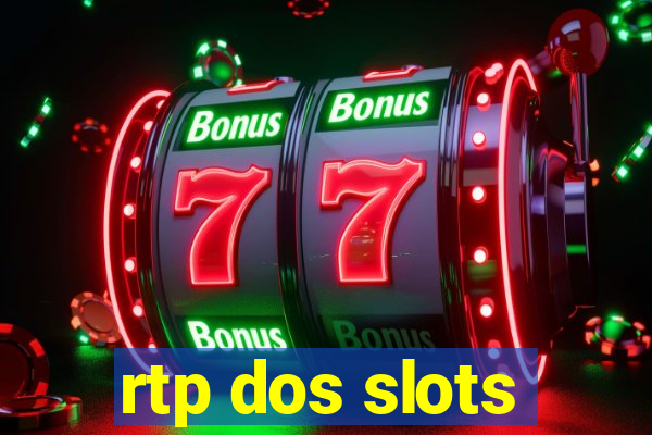 rtp dos slots