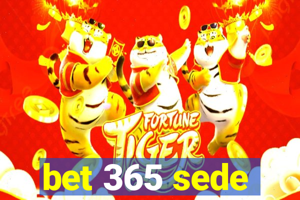 bet 365 sede