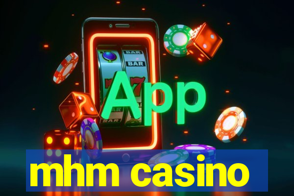 mhm casino