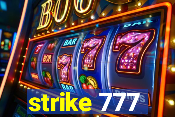 strike 777