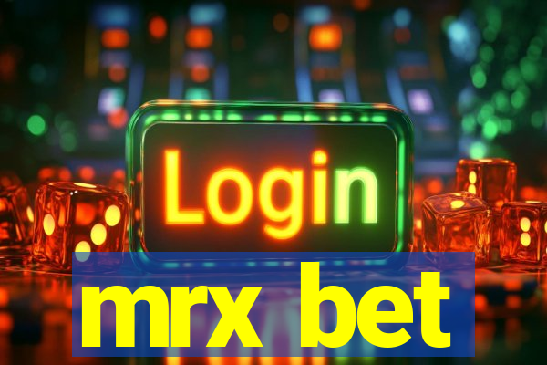 mrx bet