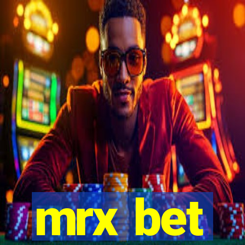 mrx bet