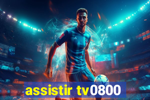 assistir tv0800