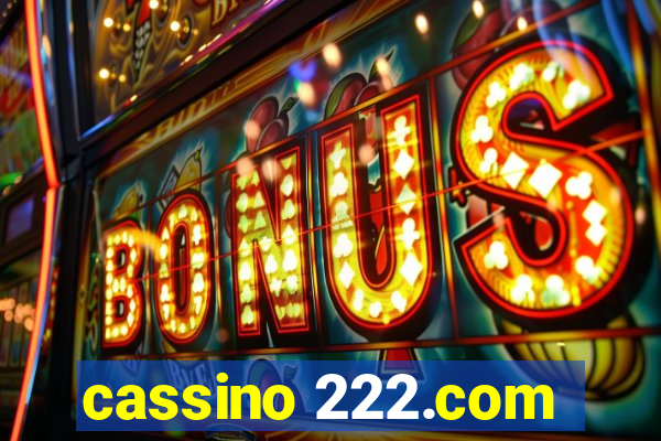 cassino 222.com