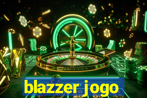 blazzer jogo