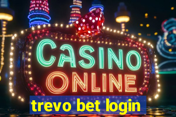 trevo bet login